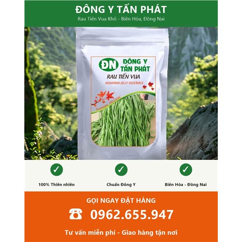 Đặt mua rau tiến vua khô giao hàng toàn quốc từ Biên Hòa Đồng Nai